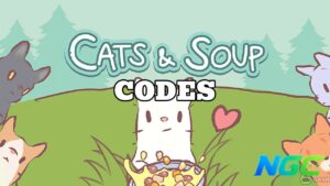 Cats & Soup Codes (May 2026)